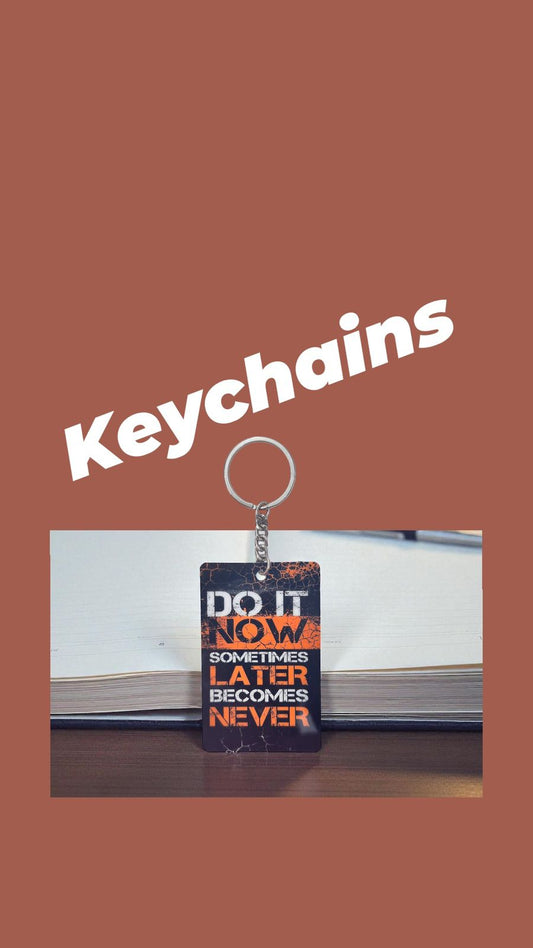 Do It Now Motivational Keychain - Premium Inspirational Collectible